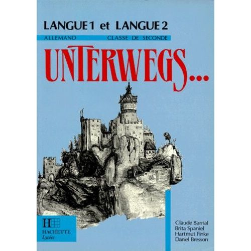 Allemand 2nde Lv1 Et 2 Unterwegs