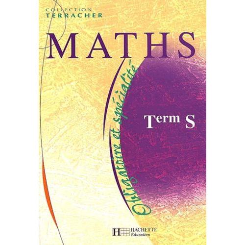 Maths Term S. Obligatoire Et Spécialité