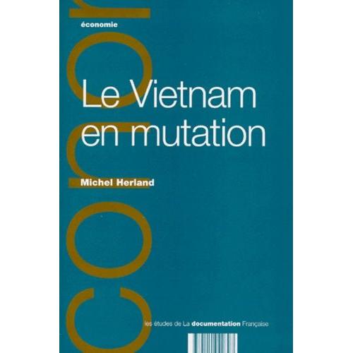 Le Vietnam En Mutation