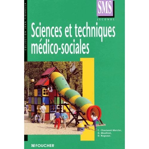 Sciences Et Techniques Médico-Sociales - Classe De Seconde Sms