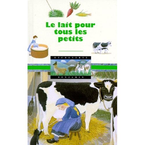 Le Lait Pour Tous Les Petits