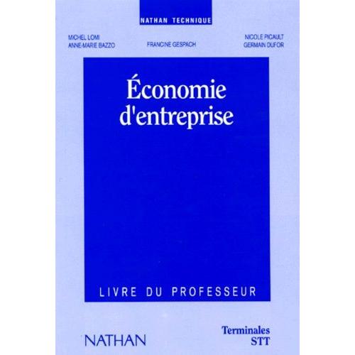 Economie D'entreprise Terminales Stt - Livre Du Professeur