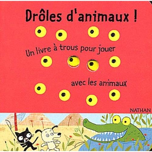 Drôles D'animaux !