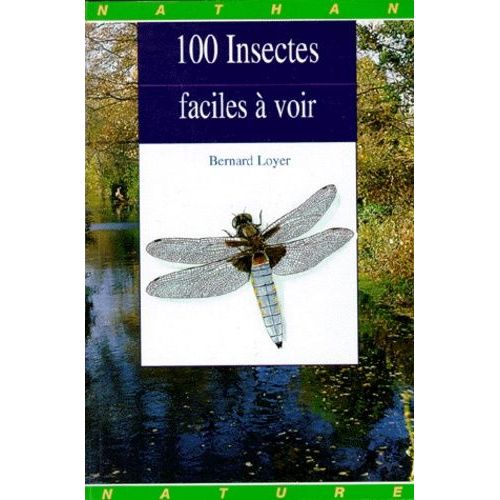 100 Insectes Faciles À Voir