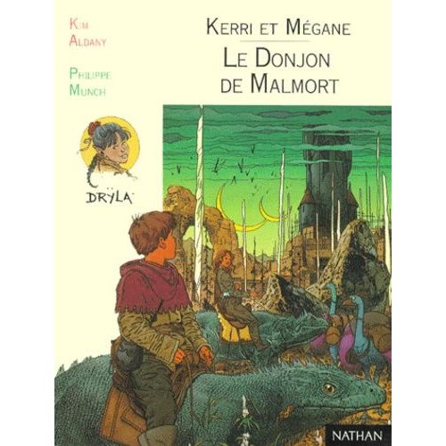 Kerri Et Mégane : Le Donjon De Malmort