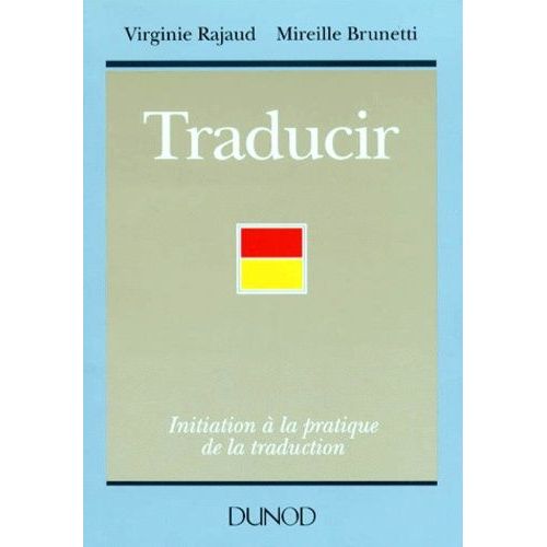 Traducir - Initiation À La Pratique De La Traduction