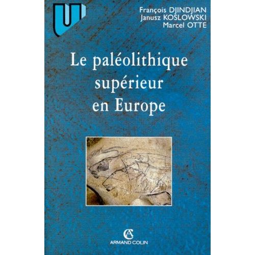 Le Paléolithique Supérieur En Europe