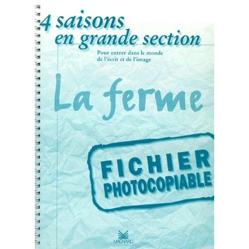 4 Saisons En Grande Section : La Ferme - Fichier Photocopiable