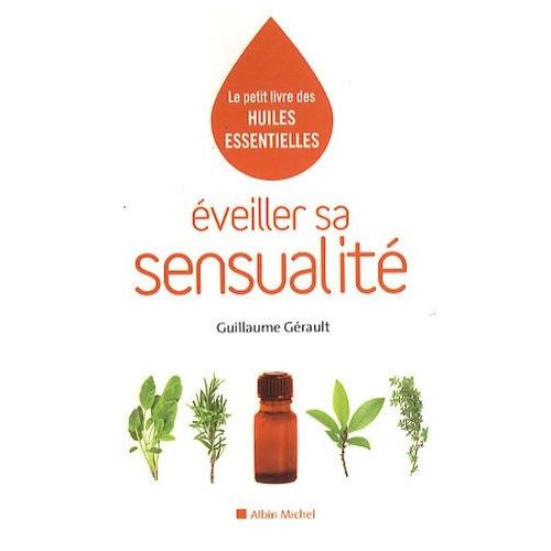 Eveiller Sa Sensualité