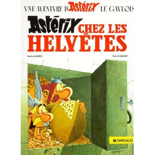 Astérix Tome 16 - Astérix Chez Les Helvètes