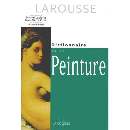 Dictionnaire De La Peinture