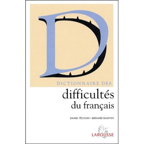 Dictionnaire Des Difficultés Du Français