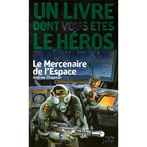 Défis Fantastiques Tome 12 : Le Mercenaire De L'espace