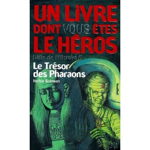Défis De L'histoire Tome 1 : Le Trésor Des Pharaons