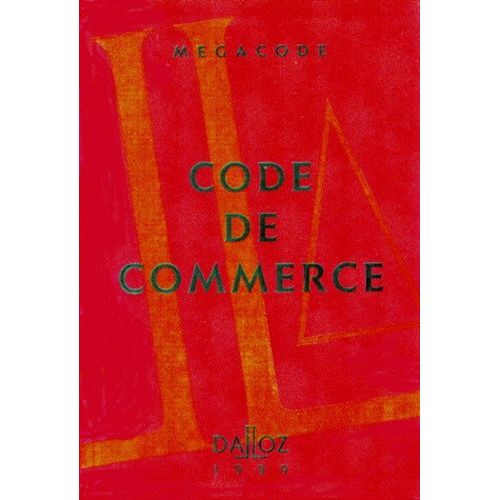 Code De Commerce, 1999