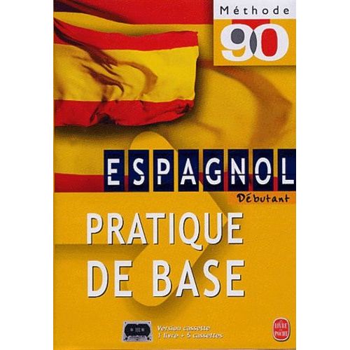 Espagnol - Pratique De Base, Débutant, Avec 5 Cassettes