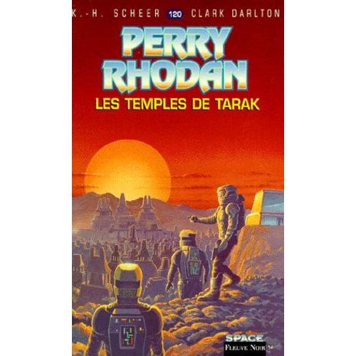 Les Temples De Tarak - Perry Rhodan N° 120