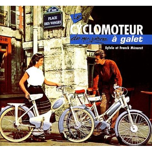 Le Cyclomoteur De Mon Père À Galet Sport et loisirs Rakuten
