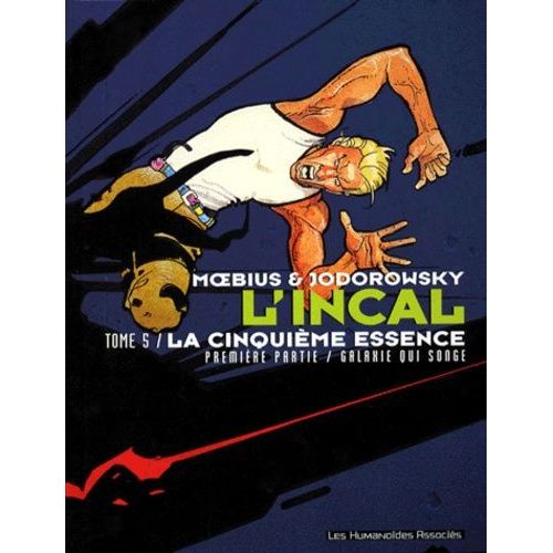 L'incal Tome 5 - La Cinquième Essence - Galaxie Qui Songe