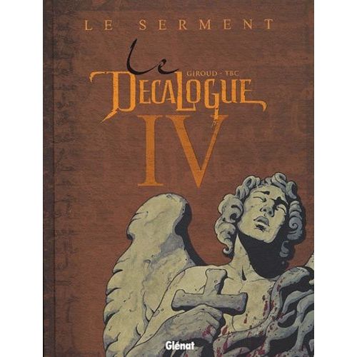 Le Décalogue Tome 4 - Le Serment