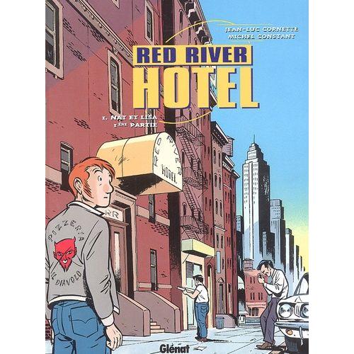 Red River Hotel Tome 1 : Nat Et Lisa, 1ère Partie