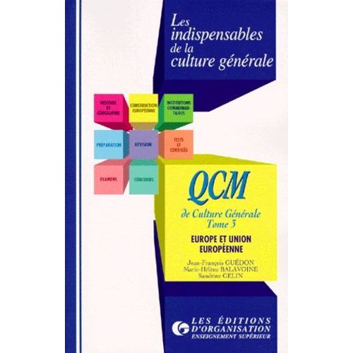 Qcm De Culture Generale - Tome 3, Europe Et Union Européenne