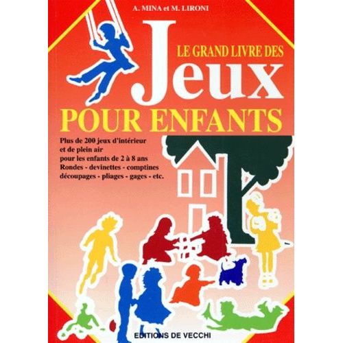 Le Grand Livre Des Jeux Pour Enfants De 2 A 8 Ans