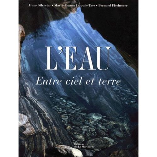 L'eau - Entre Ciel Et Terre
