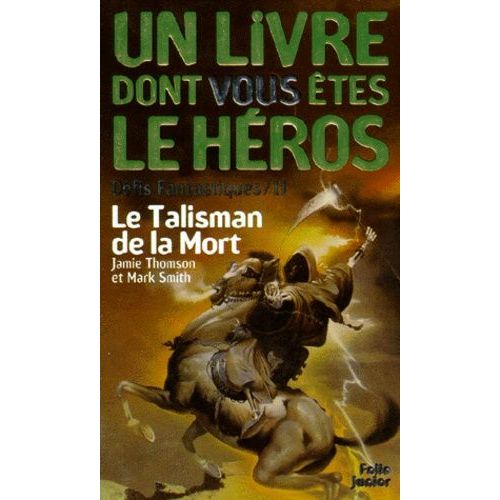 Défis Fantastiques Tome 11 : Le Talisman De La Mort