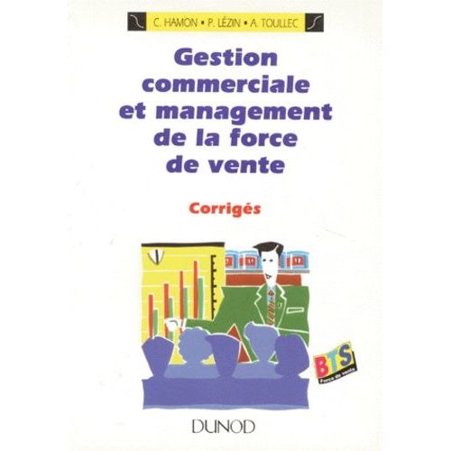 Gestion Commerciale Et Management De La Force De Vente - Corrigés