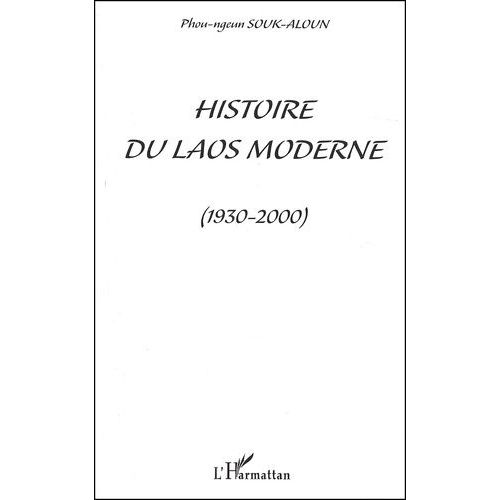 Histoire Du Laos Moderne (1930-2000)