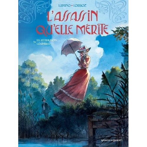 L'assassin Qu'elle Mérite Tome 3 - Les Attractions Coupables