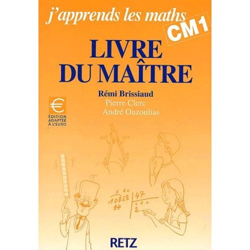 J'apprends Les Maths Cm1 - Livre Du Maître