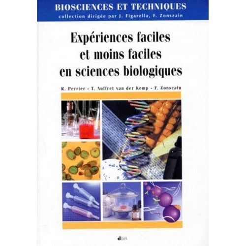 Expériences Faciles Et Moins Faciles En Sciences Biologiques