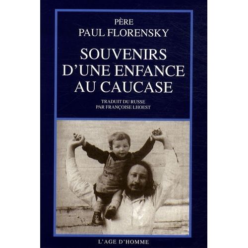 Souvenirs D'une Enfance Au Caucase