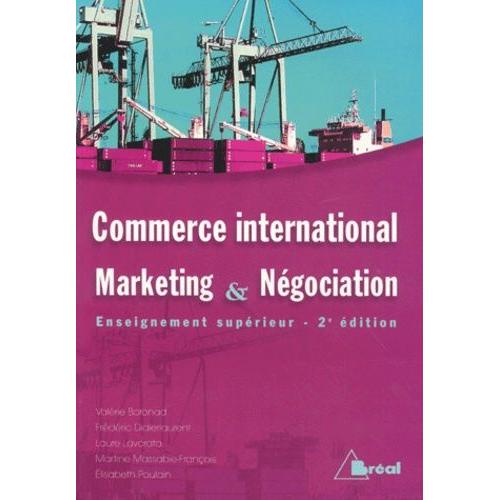 Commerce International, Marketing & Négociation - Enseignement Supérieur, 2ème Édition