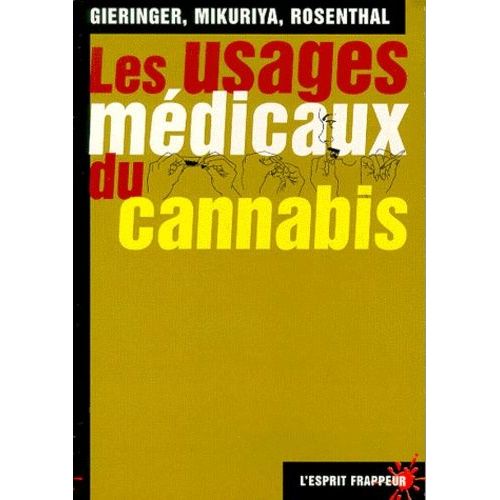 Les Usages Médicaux Du Cannabis
