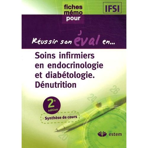 Soins Infirmiers En Endocrinologie Et Diabétologie - Dénutrition