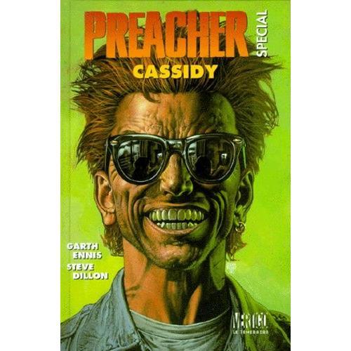 Preacher Spécial Tome 2 - Cassidy