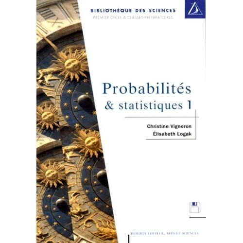 Probabilites Et Statistique - Tome 1