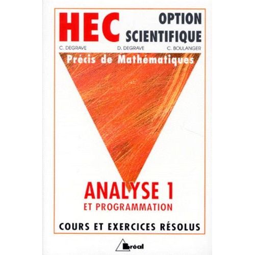 Precis De Mathematiques - Tome 2, Analyse 1 Et Programmation