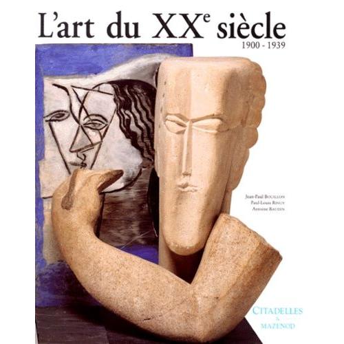 L'art Du Xxe Siècle - 1900-1939