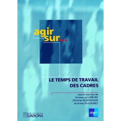 Le Temps De Travail Des Cadres