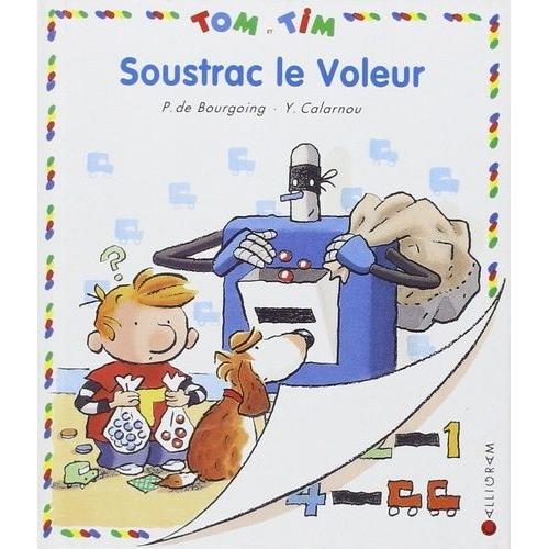 Tom Et Tim Tome 20 - Soustrac Le Voleur