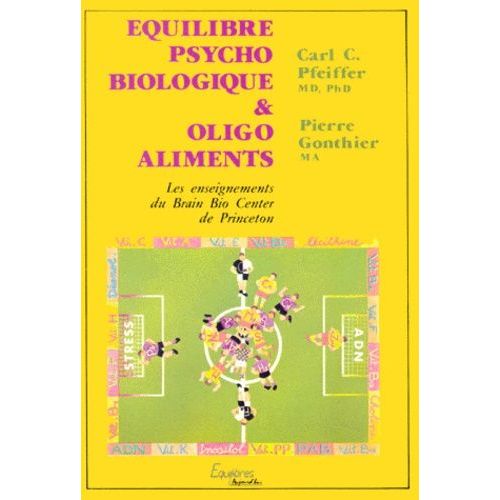 Équilibre Psycho-Biologique Et Oligo-Aliments