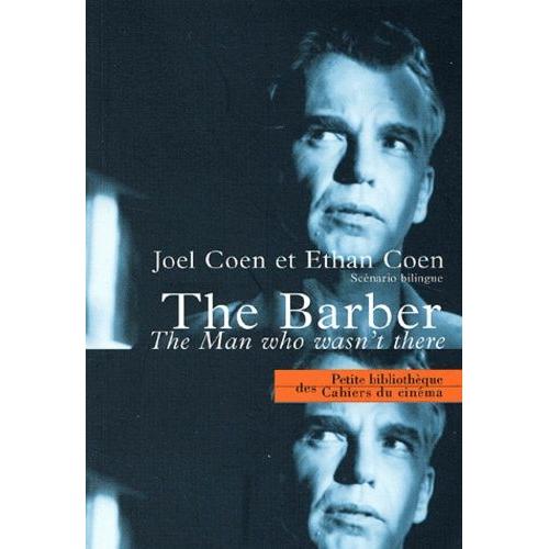 The Barber - The Man Who Wasn't There, Scénario Bilingue Français-Anglais