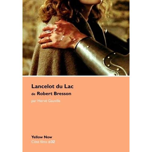Lancelot Du Lac De Robert Bresson