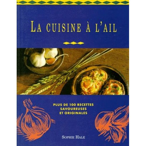 La Cuisine A L'ail