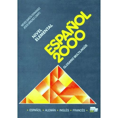 Espanol 2000 - Glosario Multilingue Nivel Elemental