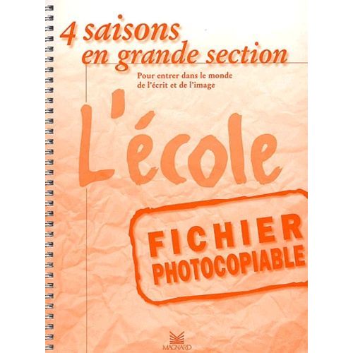 L'école - 4 Saisons En Grande Section